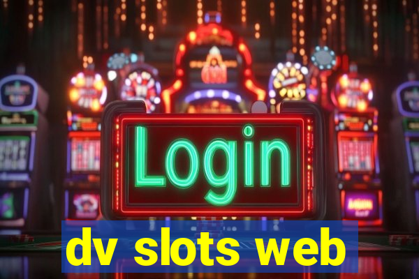 dv slots web